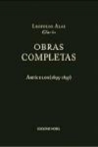 Obras Completas de Clarín. Artículos (1895-1897) Tomo IX