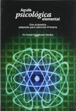 Ayuda psicológica elemental : una propuesta adaptada para atención primaria