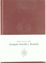 Eight Essays on Joaquín Sorolla y Bastida = Ocho ensayos sobre Joaquín Sorolla y Bastida