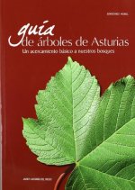 Guía de árboles de Asturias : un acercamiento a nuestros árboles