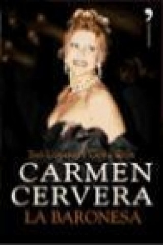 Carmen Cervera : la baronesa