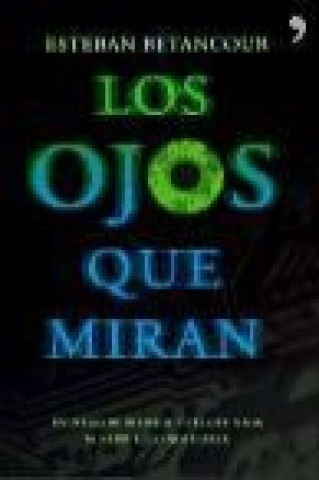 Los ojos que miran