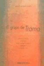 El grupo de Trama, I