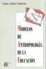Modelos de antropología de la educación