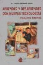 Aprender y desaprender con nuevas tecnologías : propuesta didáctica
