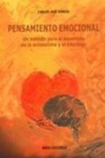 Pensamiento emocional : un método para el desarrollo de la autoestima y el liderazgo