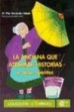 ANCIANA QUE ATRAPABA HISTORIAS,LA