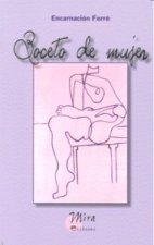 Boceto de mujer : sobre el amor, los hombres y la muerte