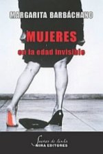 Mujeres en la edad invisible