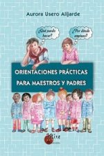 Orientaciones prácticas para maestros y padres