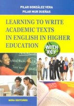 LEARNING TO WRITE ACADEMIC TEXTS...+KEY