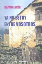 Ya no estoy entre vosotros