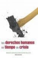 Los derechos humanos en tiempo crisis