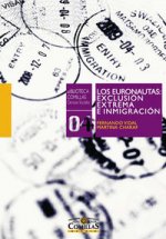 Los euronautas : exclusión extrema e inmigración