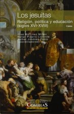 Los jesuitas : religión, política y educación, siglos XVI-XVIII