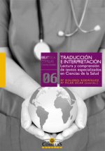 Traducción e interpretación : lectura y comprensión de textos especializados en ciencias de la salud