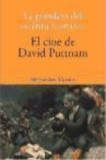 La grandeza del espíritu humano : el cine de David Puttnam