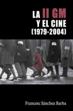 La Segunda Guerra Mundial y el cine (1979-2004)