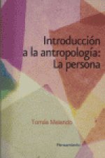 Introducción a la antropología : la persona