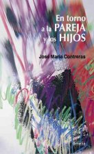 En torno a la pareja y los hijos