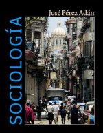 Sociología : comprender la humanidad en el siglo XXI