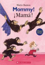 Mommy = Mamá