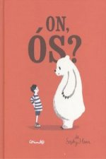 On, ós?