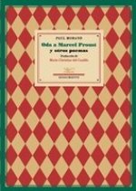 Oda a Marcel Proust : y otros poemas