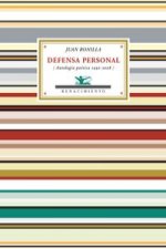 Defensa personal : antología poética 1992-2006