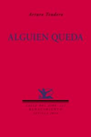 Alguien queda