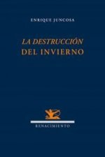 La destrucción del invierno