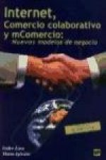 Internet, comercio colaborativo y comercio: nuevos modelos de negocio
