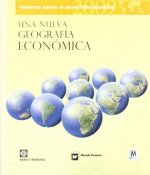 Informe sobre el desarrollo mundial 2009 : una nueva geografía económica