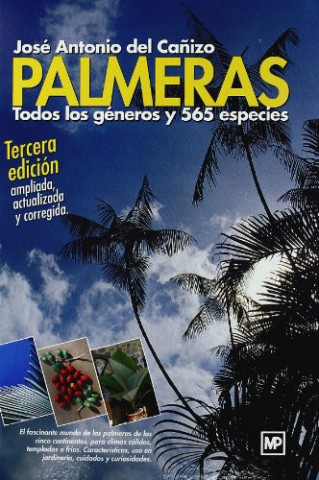 Palmeras : todos los géneros y 565 especies