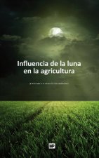 Influencia de la luna en la agricultura
