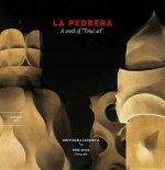 La Pedrera : a work of 