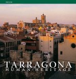 Tarragona : human heritage