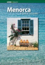 Menorca : a tour of the island