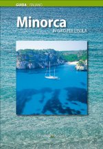 Menorca : un giro per l'isola
