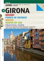 Girona : history, points of interest, routes, routes by car, practical guide