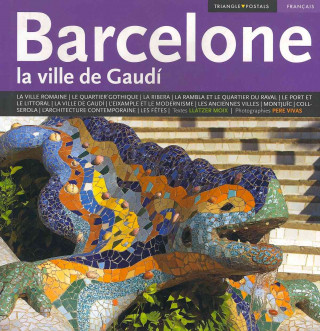 Barcelona : la ville de Gaudí