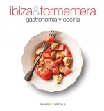 Ibiza & Formentera : gastronomía y cocina