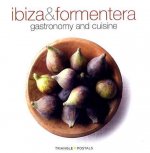 Ibiza & Formentera : gastronomy and cuisine