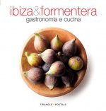 Ibiza & Formentera : gastronomia e cucina