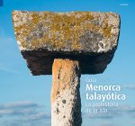 Menorca talayótica : La Prehistoria de la isla