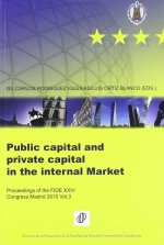 Public capital and private capital in the internal market