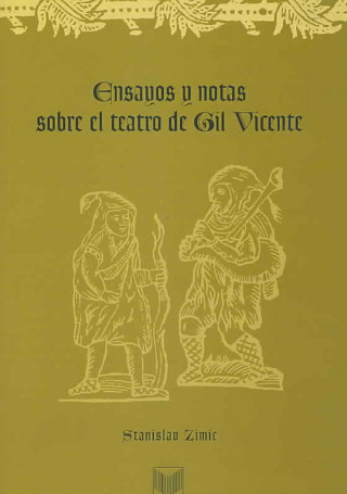 Ensayos y notas sobre el teatro de Gil Vicente