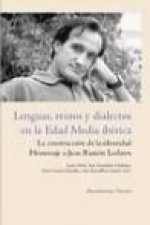 Lenguas, reinos y dialectos en la Edad Media ibérica : la construcción de la identidad : homenaje a Juan Ramón Lodares