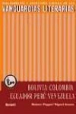 Las vanguardias literarias en Bolivia, Colombia, Ecuador, Perú, Venezuela