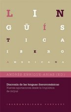 Diacronía de las lenguas iberorrománicas : nuevas aportaciones desde la lingüística de corpus